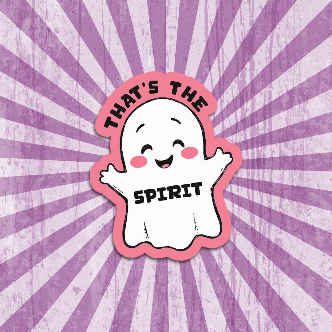 Happy Vinyl Smiling Ghost Sticker: "That's the Spirit" Decal – Dishwasher Safe
