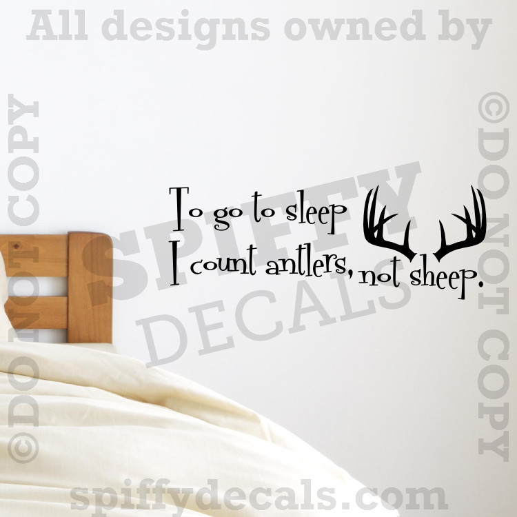 To Go To Sleep I Count Antlers Not Sheep Bedroom Quote Vinyl Wall Decal Sticker