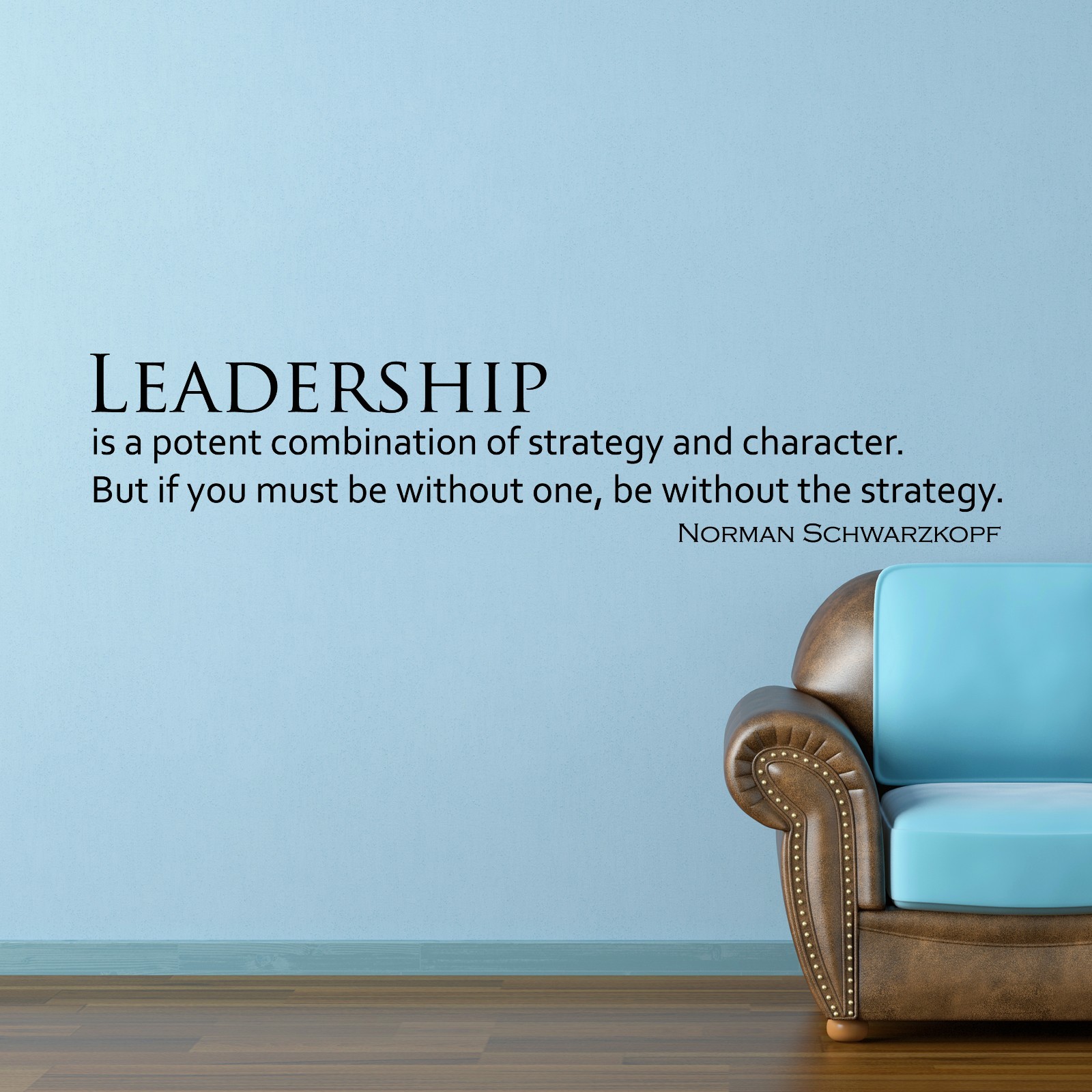 Norman Schwarzkopf Inspirational Wall Decal Motivational Wall Art Quote Decor