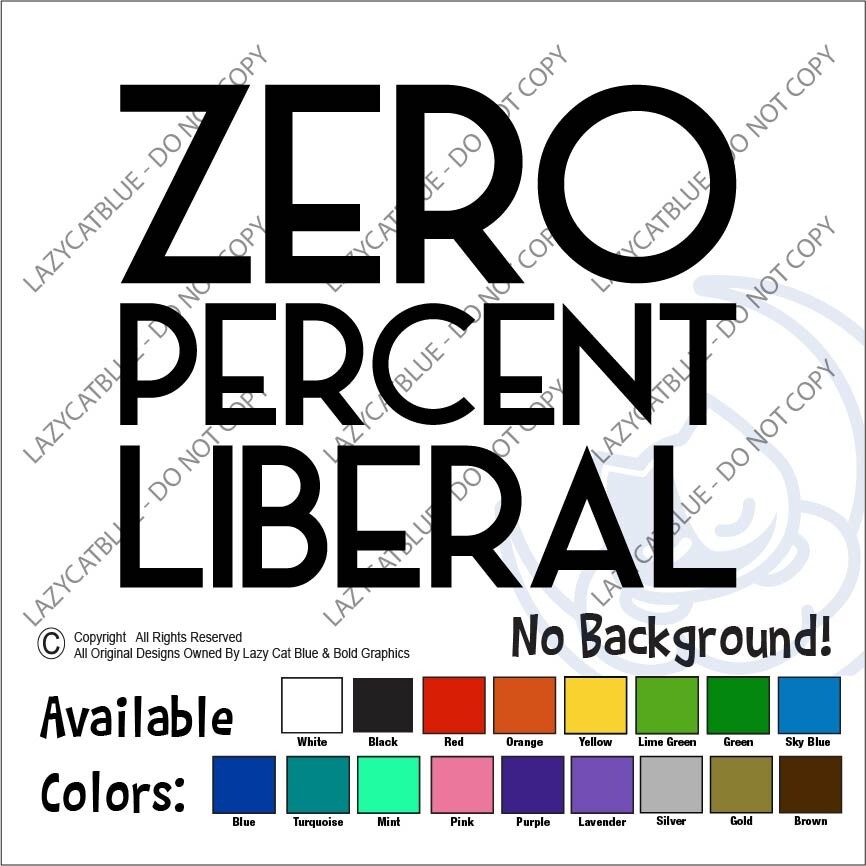 0% Liberal Zero Percent Decal Sticker Trump MAGA Make America Great Political US