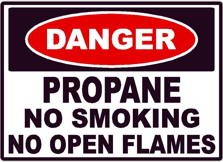 DANGER PROPANE NO SMOKING FLAMES DECAL SAFETY SIGN OSHA ELECTRICAL ELECTRICIAN