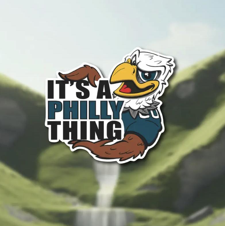Philadelphia Eagles Its A Philly Thing Waterproof Vinyl Sticker, 6.2 x 5.6