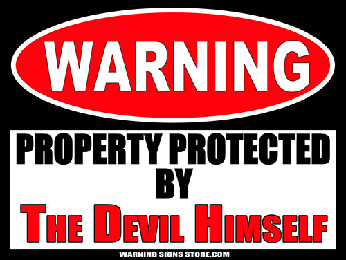 The Devil Himself Funny Warning Sign Stickers Decals 2-pack WS367
