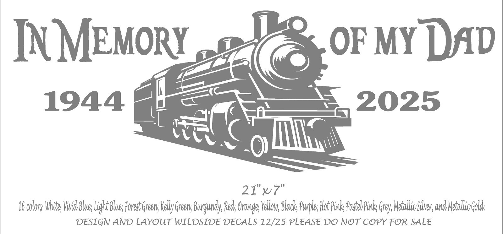 In Memory of my Dad with Train Decal car truck window vinyl sticker
