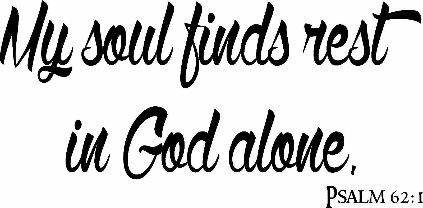 S1006 Psalm 62:10 11"x22" Vinyl Wall Decal by Scripture Wall Art – Decor