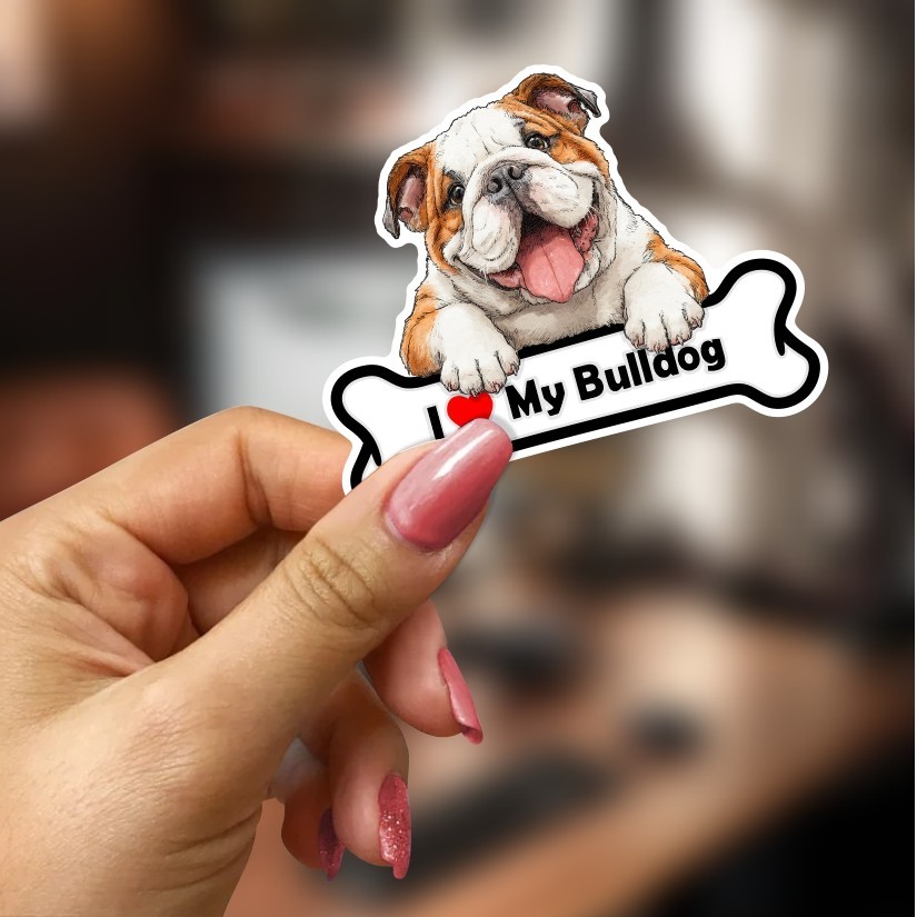 I Love my Bulldog, Sticker, Peel N' Stick, Different Sizes
