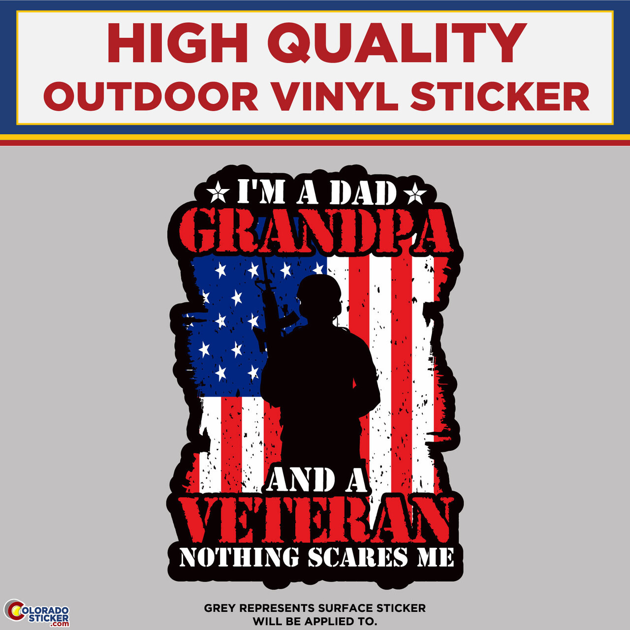 I'm A Dad Grandpa And A Veteran, High Quality Vinyl Stickers