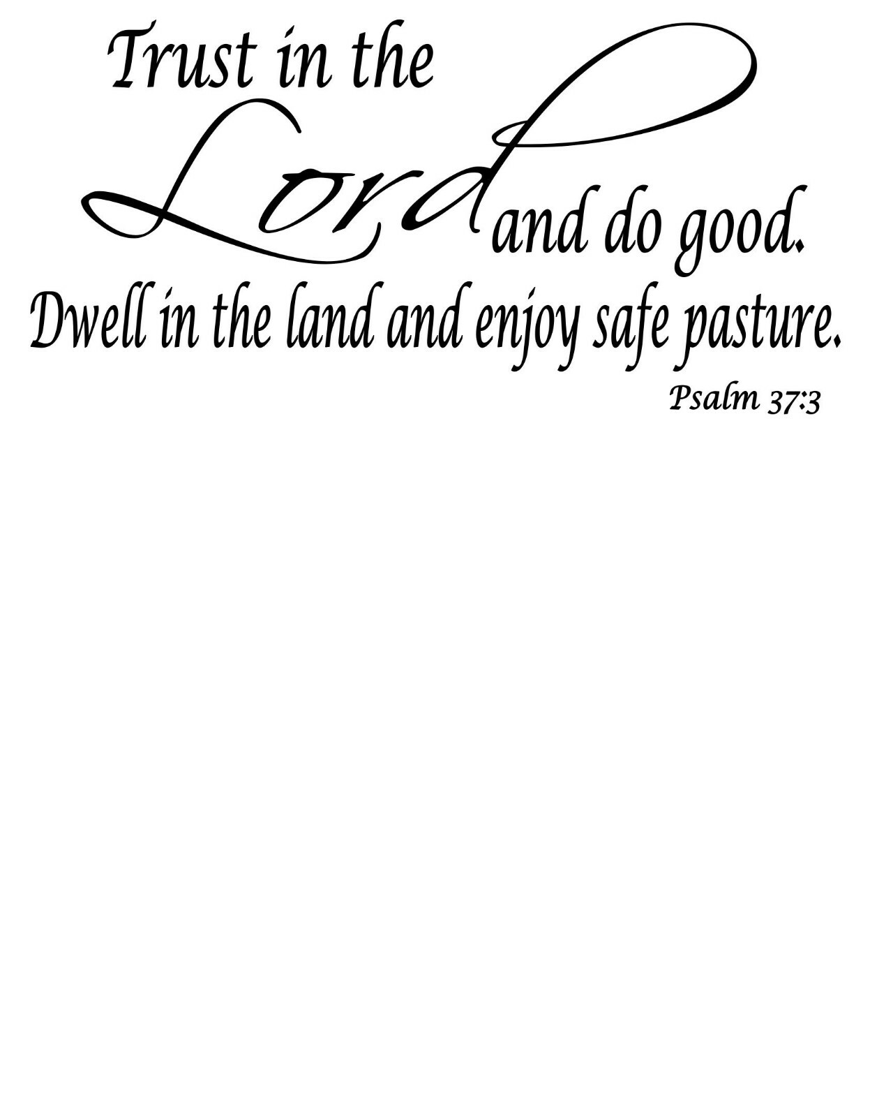 Psalm 37:3, Bible verse wall decals, scripture, Vinyl Art, stickers, love quotes