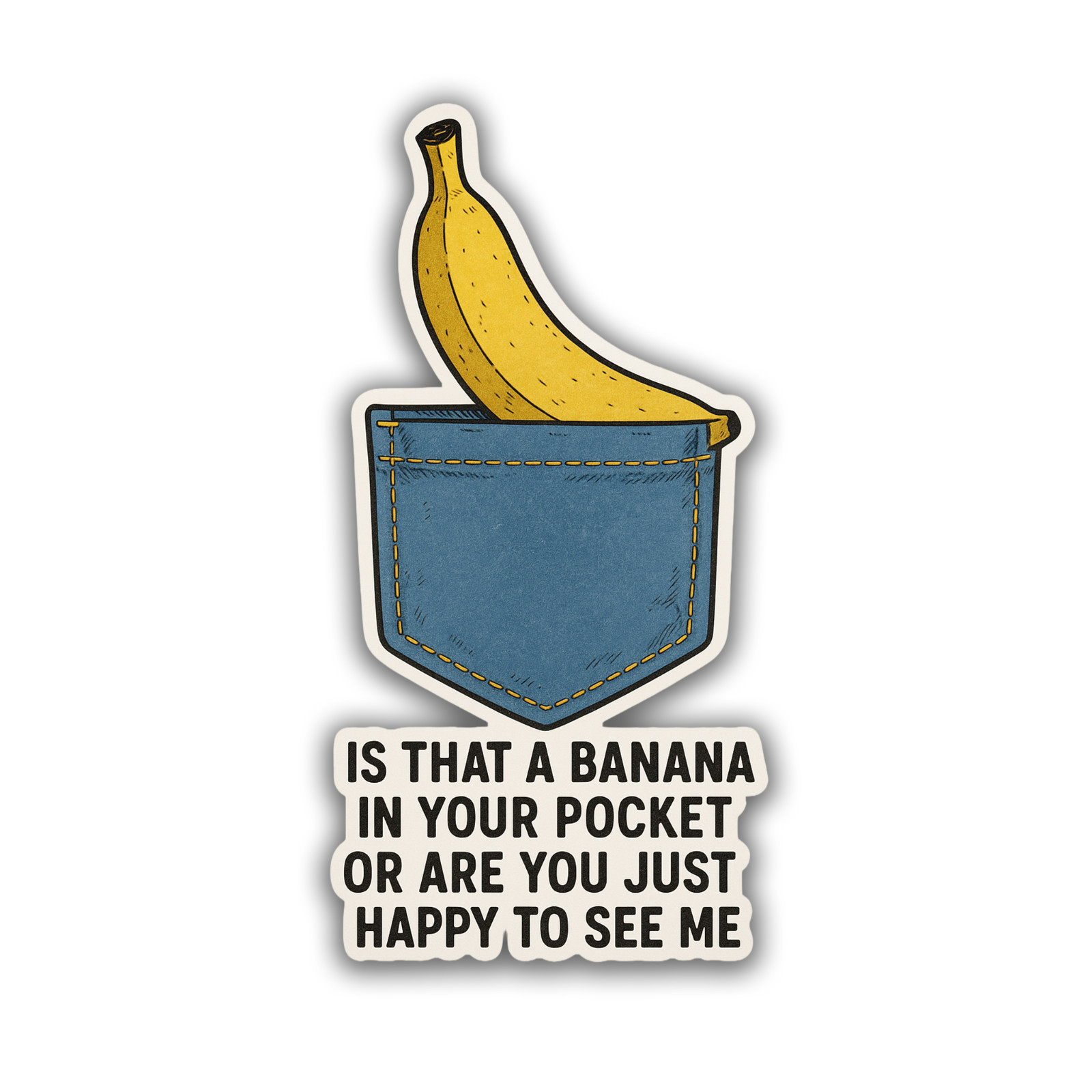 Banana Pocket Sticker 4 inch Vinyl Decal Indoor/Outdoor Waterproof Original