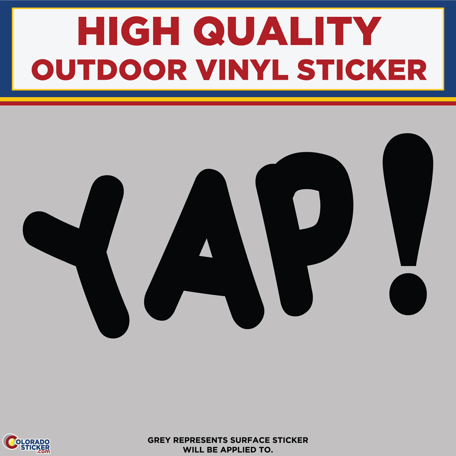 Yap, Die Cut High Quality Vinyl Sticker Decals