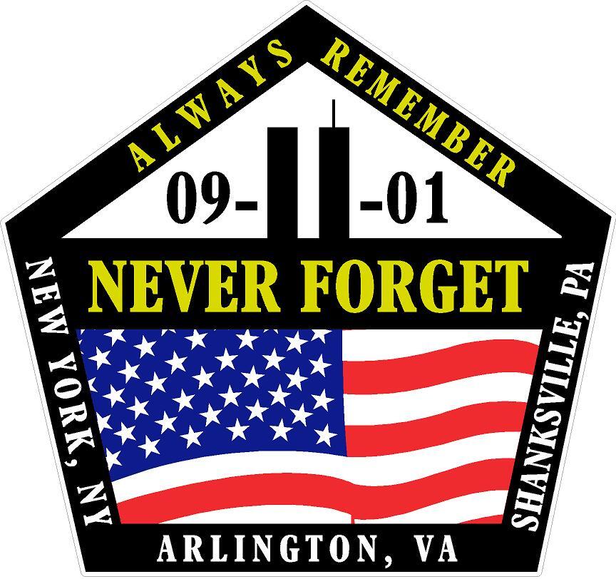 9/11 Always Remember NY PA VA Never Forget Sept 2001 Vinyl Decal Sticker