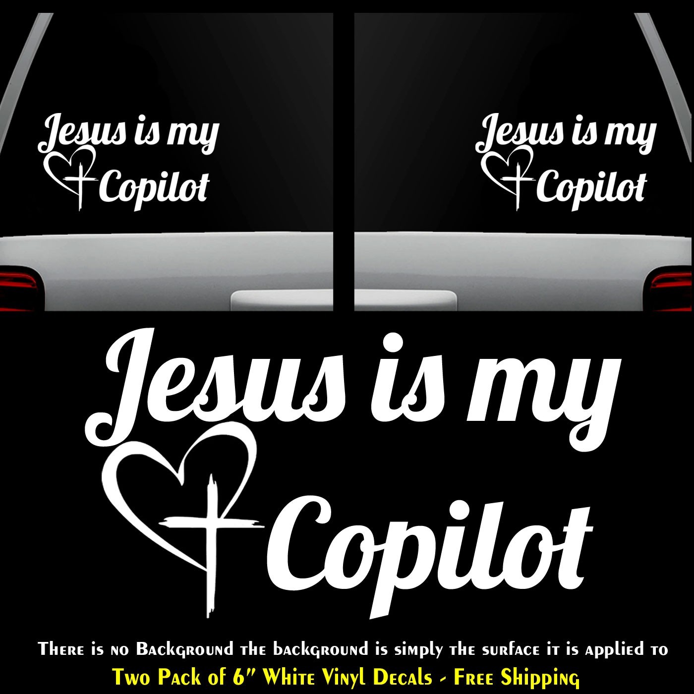 Jesus is My Copilot Two Pack 6" White Vinyl Decals Car Windows Any Flat Surface