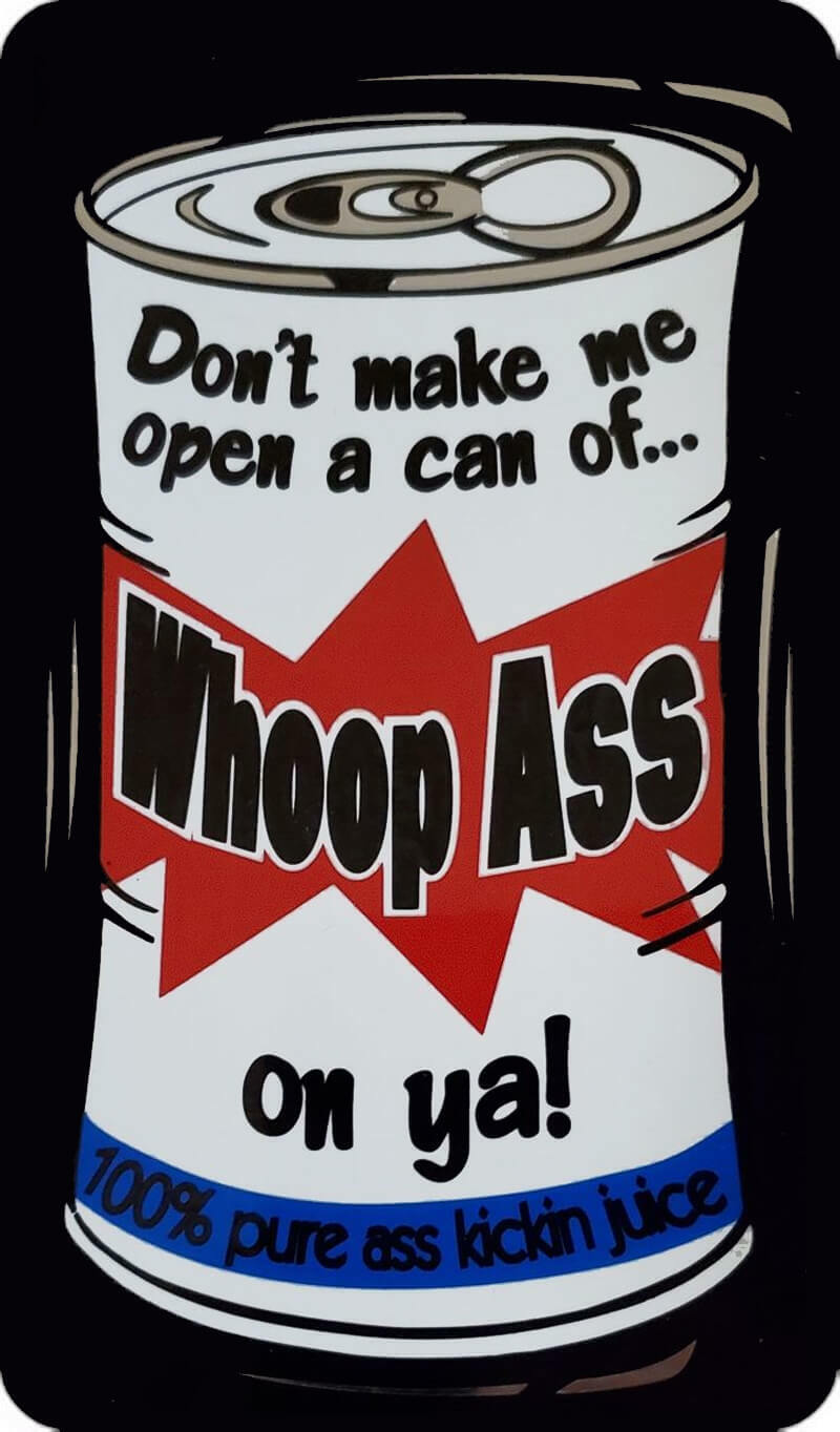 Whoop Ass – 4.5" x 6" – Sticker
