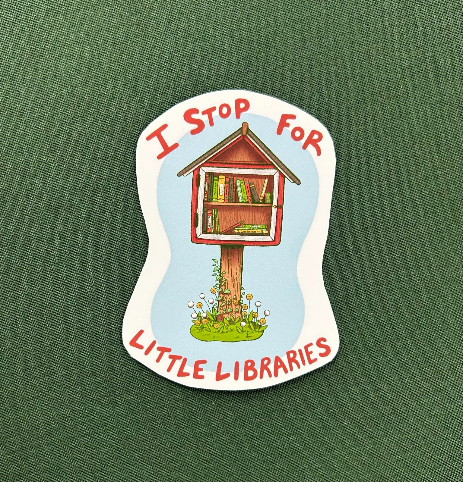 STICKER – "I Stop for Little Libraries" glossy sticker, 4 inches, original art!