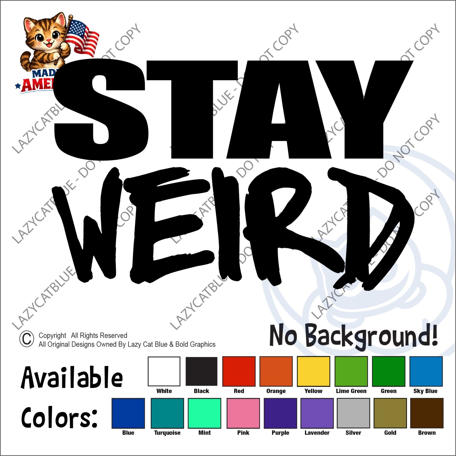 Stay Weird Decal Sticker Be Yourself Funny Calm Goofy Original Fun Life Crazy