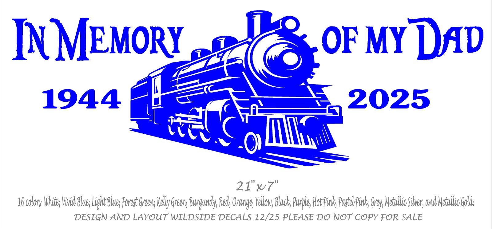 In Memory of my Dad with Train Decal car truck window vinyl sticker