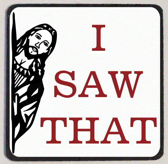 Jesus Saw That Refrigerator Magnet M223