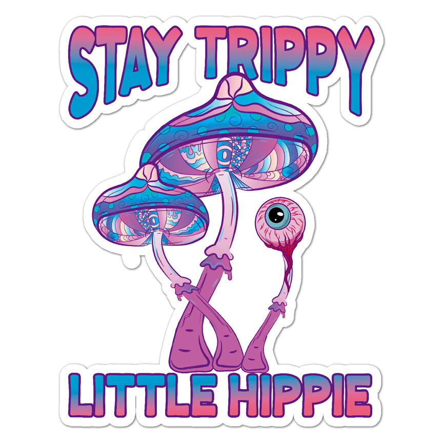Stay Trippy Little Hippie, Vinyl Decal Sticker, Indoor Outdoor, 3 Sizes, #8733