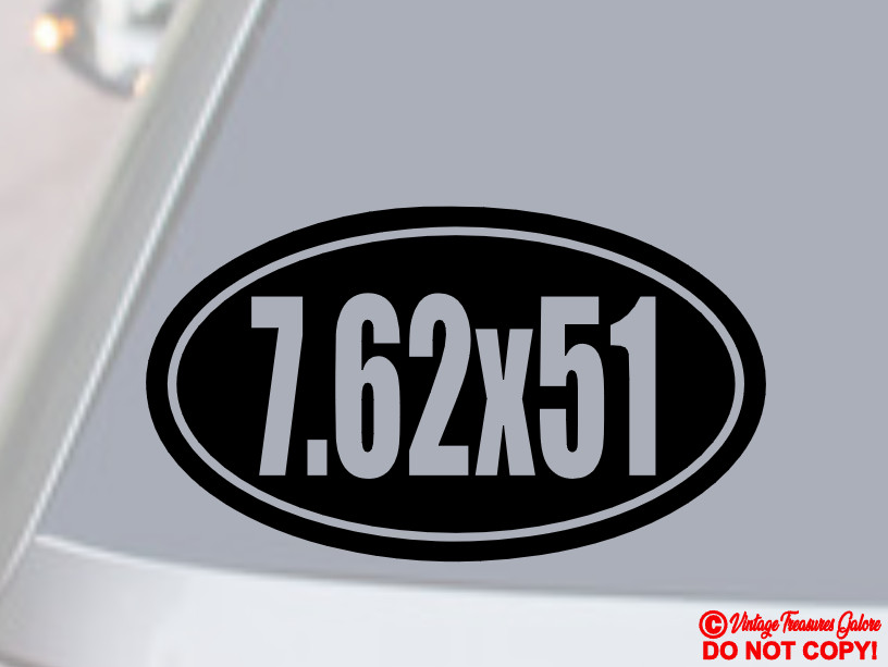 7.62×51 Vinyl Decal Sticker Window Gun Ammo Rifle Case Safe Storage Box Label