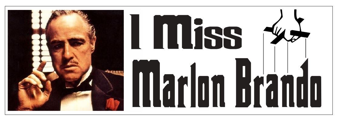I Miss Marlon Brando Bumper Sticker D3747