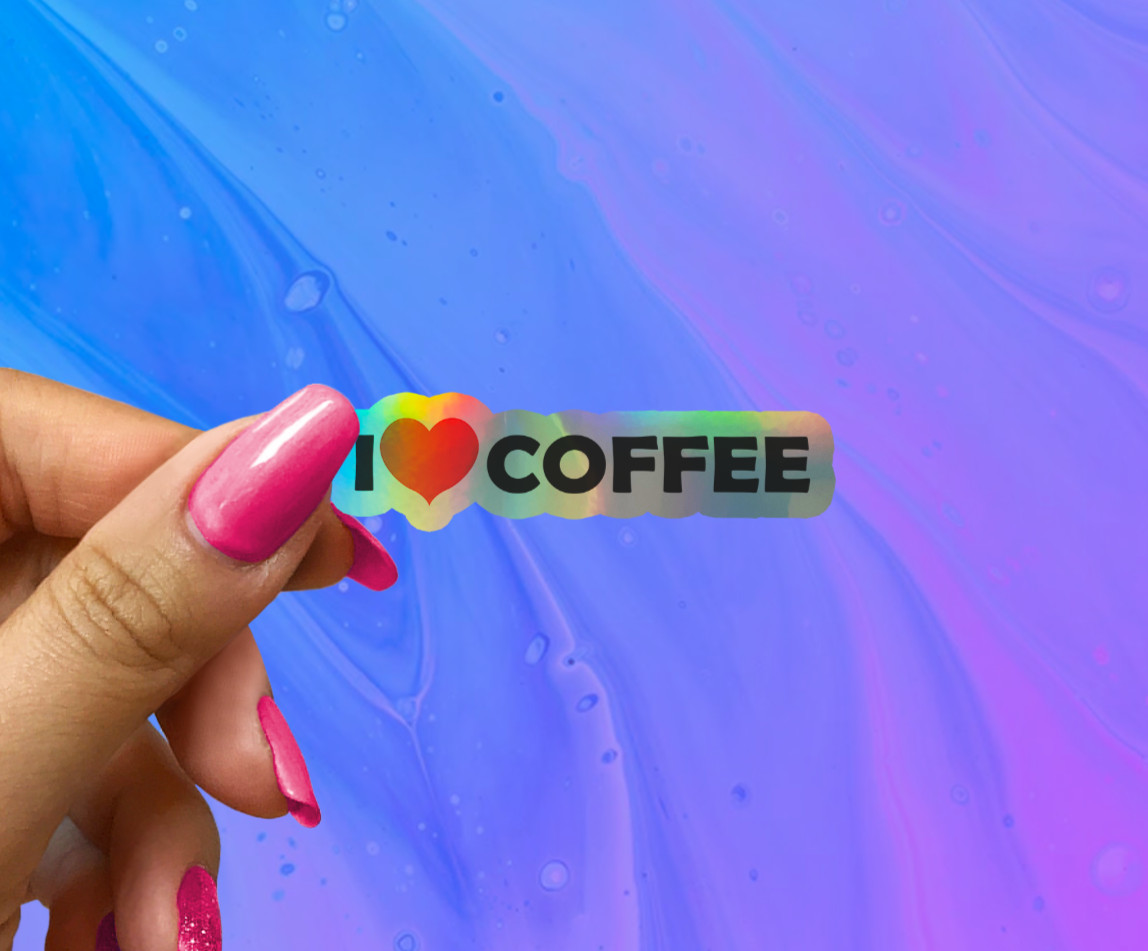 I Love Coffee Holographic Vinyl Sticker – Cute Caffeine Lover Decal