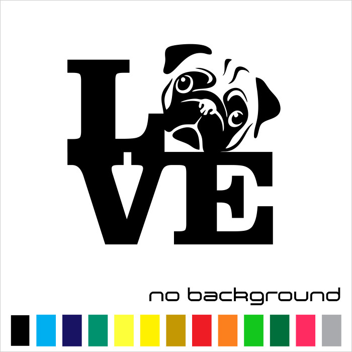 Love Pug Sticker Vinyl Decal – Dog Puppy Life Cute Animal Pet Wall Car Window