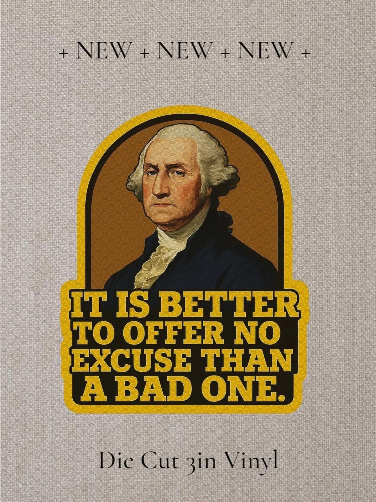 George Washington Quote Sticker: Founding Father Vinyl Decal