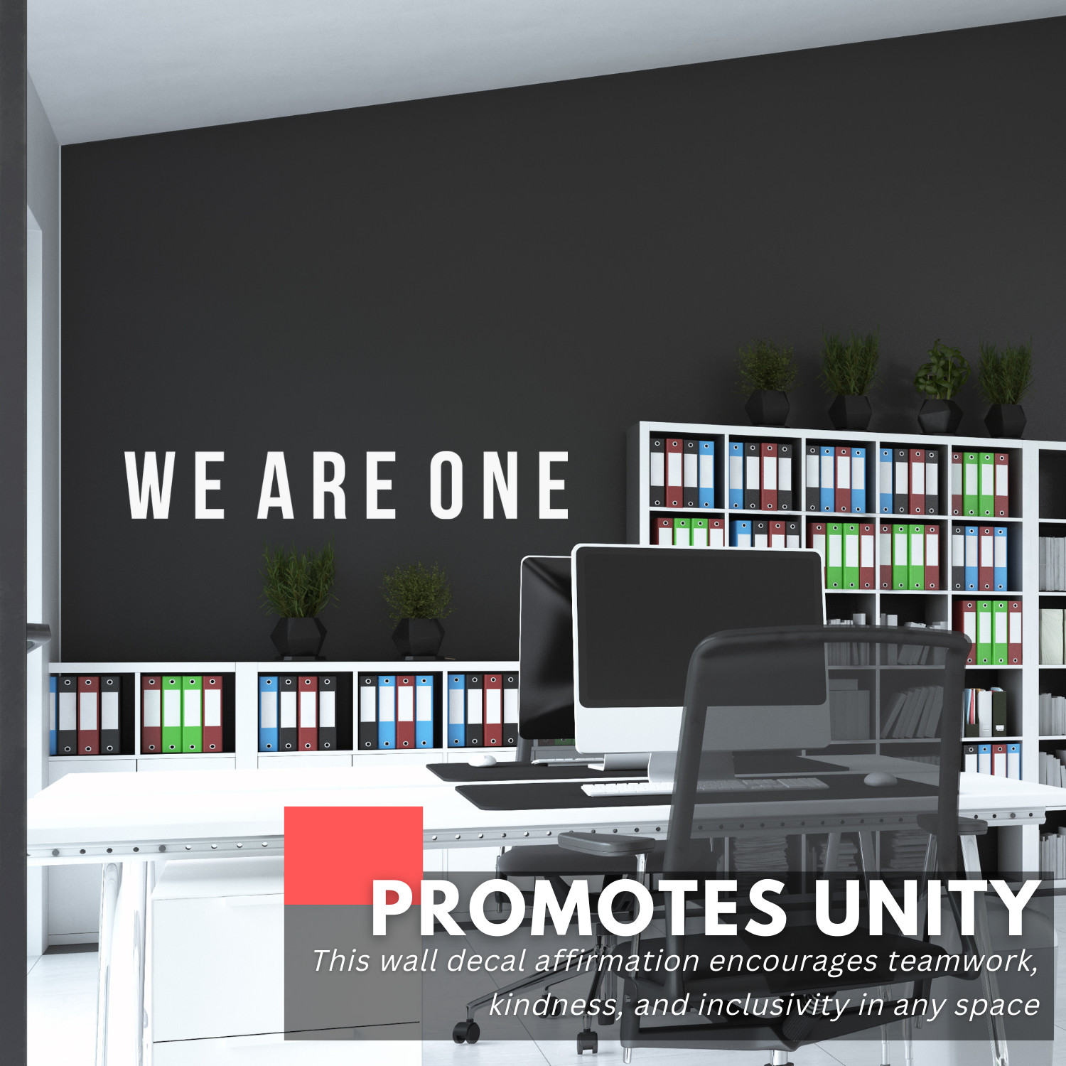 We Are One Inspirational Motivational Teamwork Wall Decal Sticker Vinyl Quote