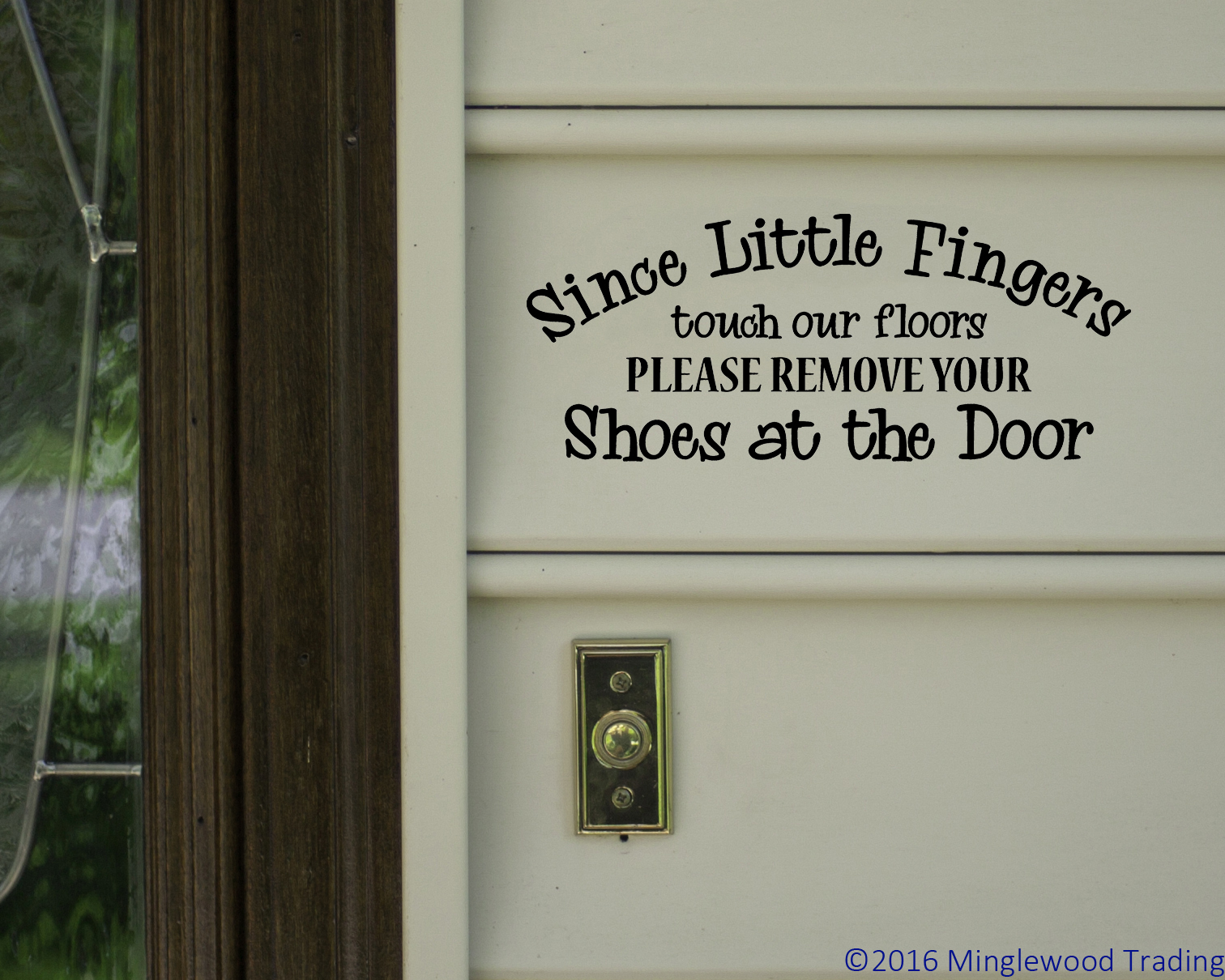 Since Little Fingers Touch Our Floors Please Remove Your Shoes Vinyl Decal