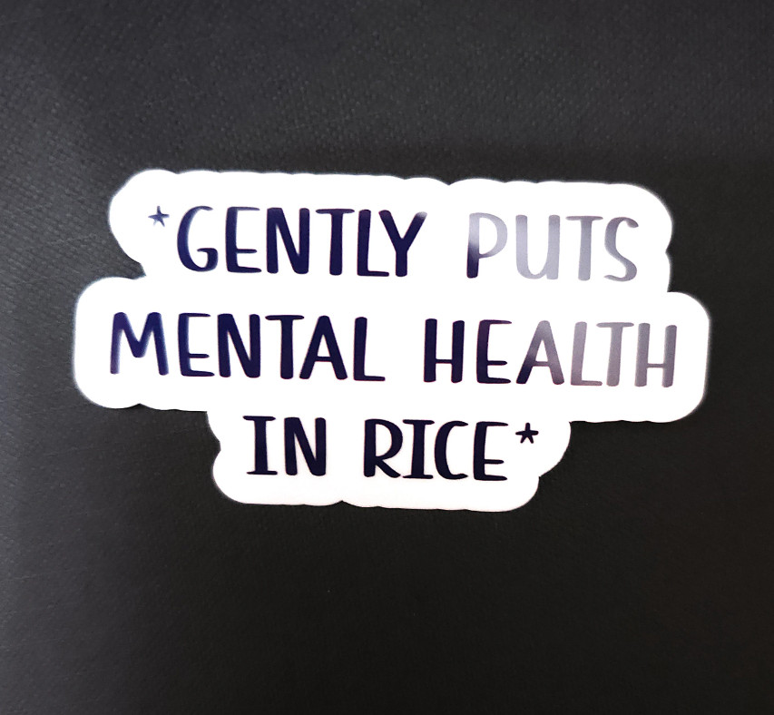 Gently Puts Mental Health In Rice – Vinyl Waterproof Sticker 3"