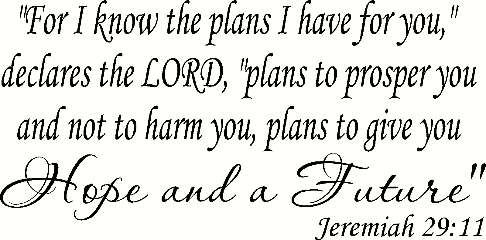 Jeremiah 29:11 V3 11"x22" Bible Verse Wall Decal by Scripture Wall Art – Vinyl