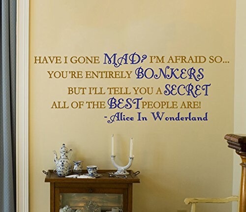GMD Alice In Wonderland People Are Bonkers Vinyl Wall Decal, 28" x 10"