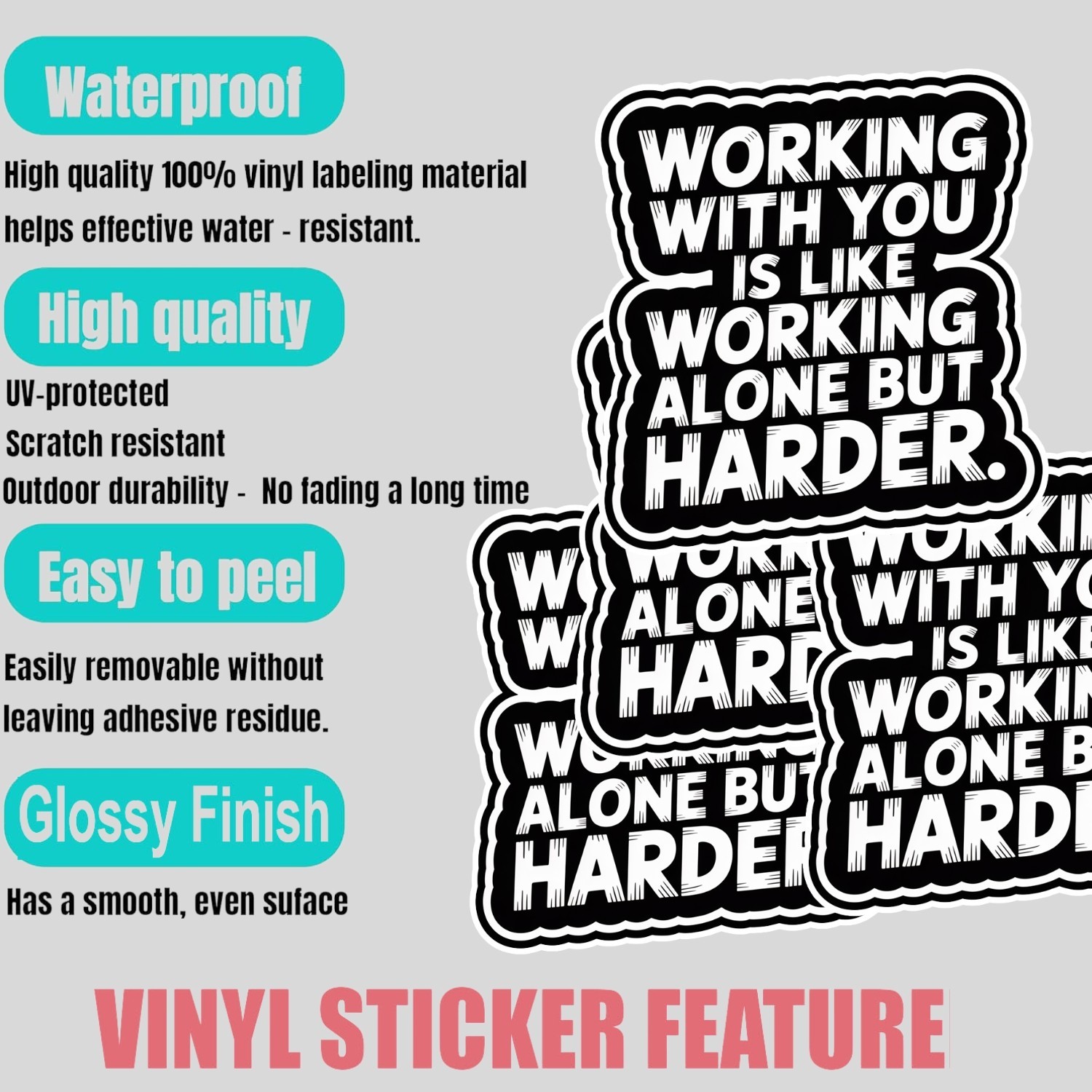 4PCS Working with You Is Like Working Alone But Harder Stickers