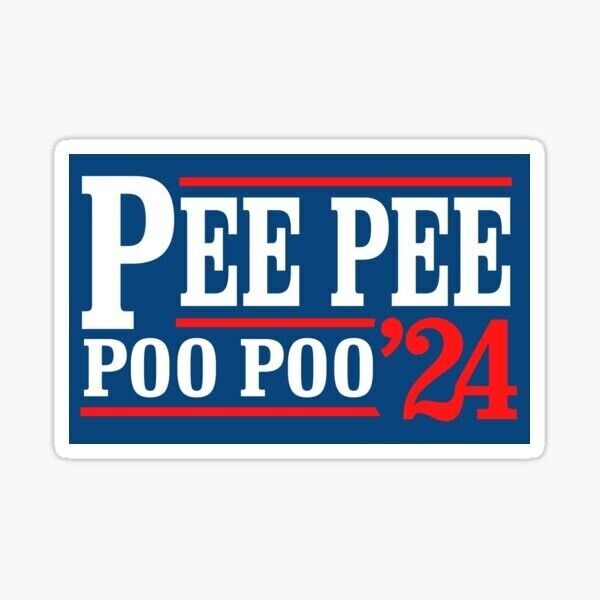 Pee Pee Poo Poo 2024 Sticker Decal
