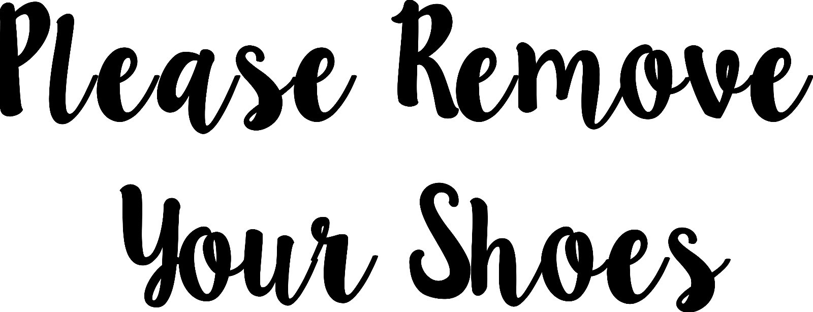 Please Remove Your Shoes 8.5" x 3.25" V2 Vinyl Decal Sticker Home Door Sign