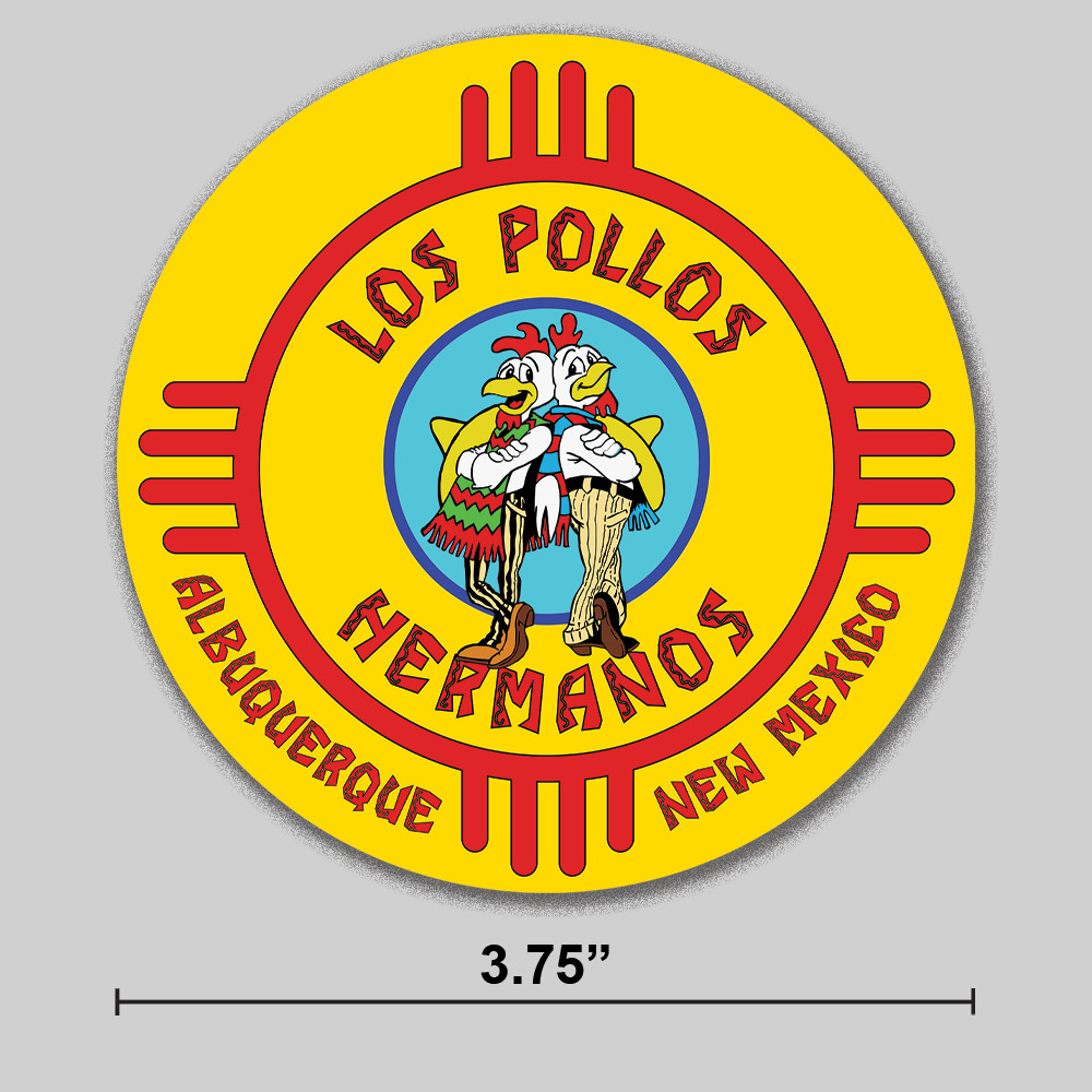 Los Pollos Hermanos Sticker Albuquerque New Mexico Zia 3.75" Vinyl Decal