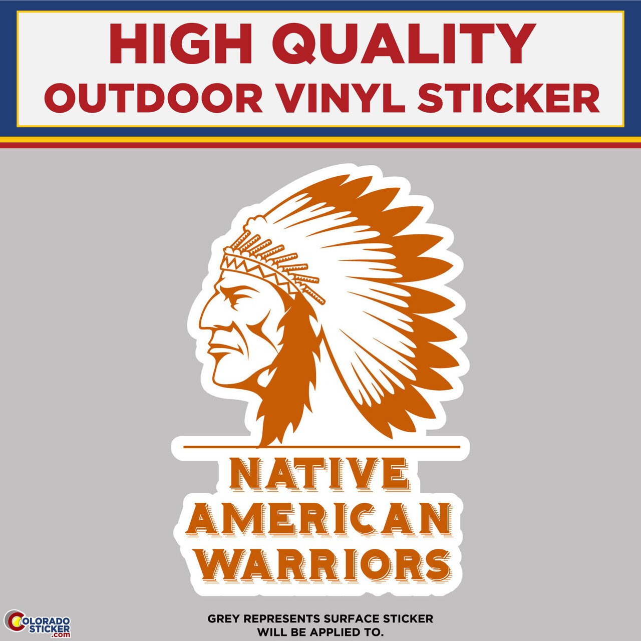 Native American Warriors, High Quality Vinyl Stickers
