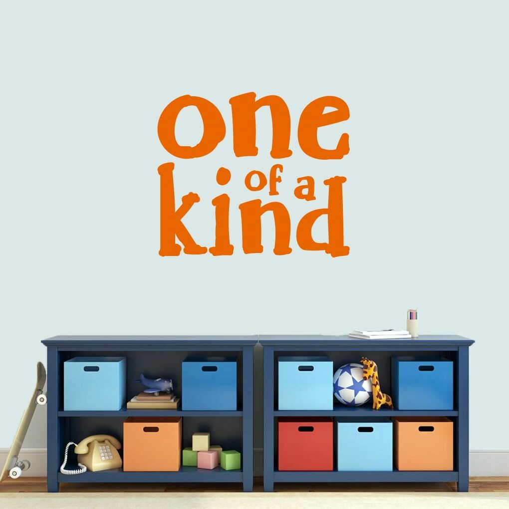 One Of A Kind Wall Decal – Kids, Nursery, Playroom, Classroom, Wall Sticker