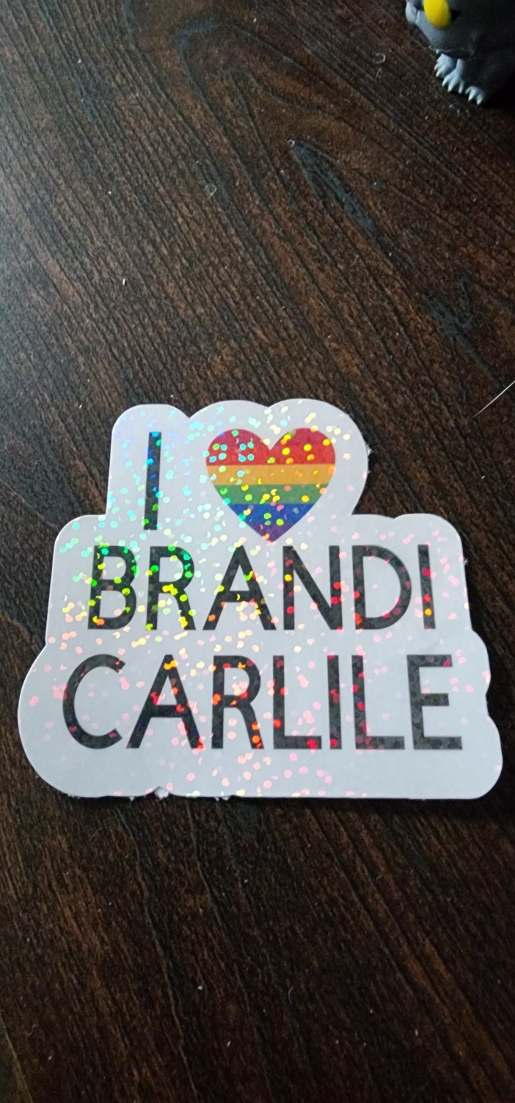 I Love Brandi Carlile/ Computer/Car/Cup Sticker/Holographic 3×3