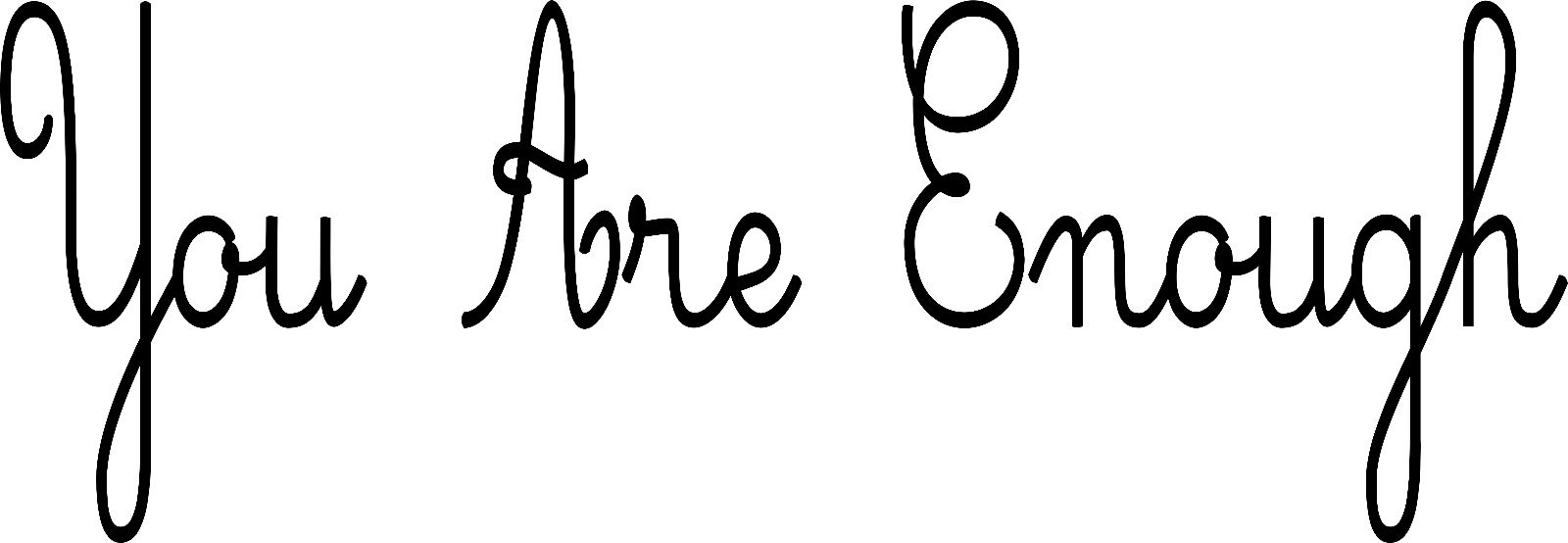 You Are Enough 11 x 22 Motivational Vinyl Wall Decals by Scripture Wall Art