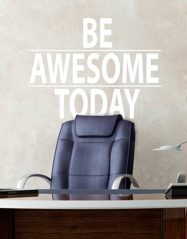 Be Awesome Today Motivational Quote Wall Decal Sticker by Stickerbrand #6013