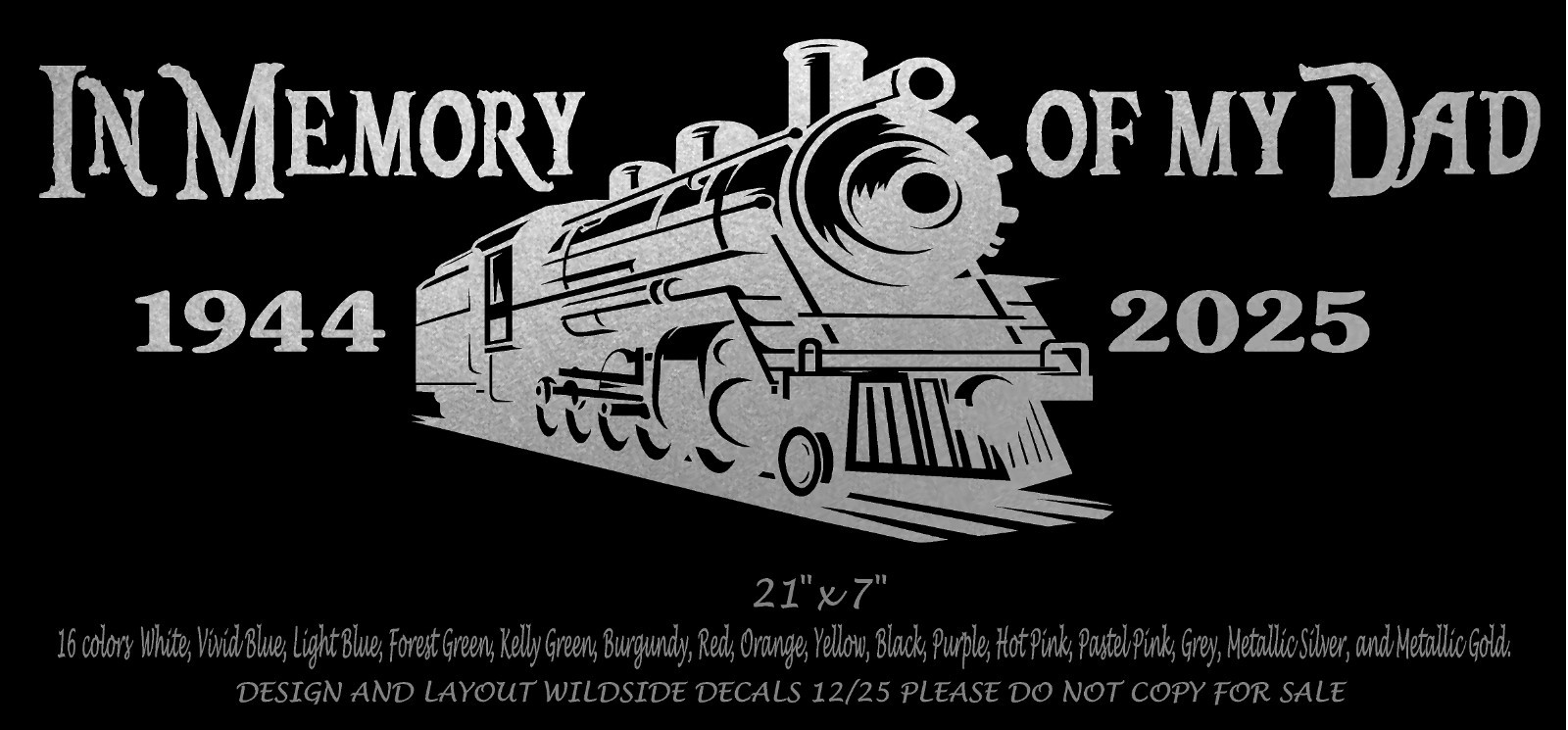 In Memory of my Dad with Train Decal car truck window vinyl sticker