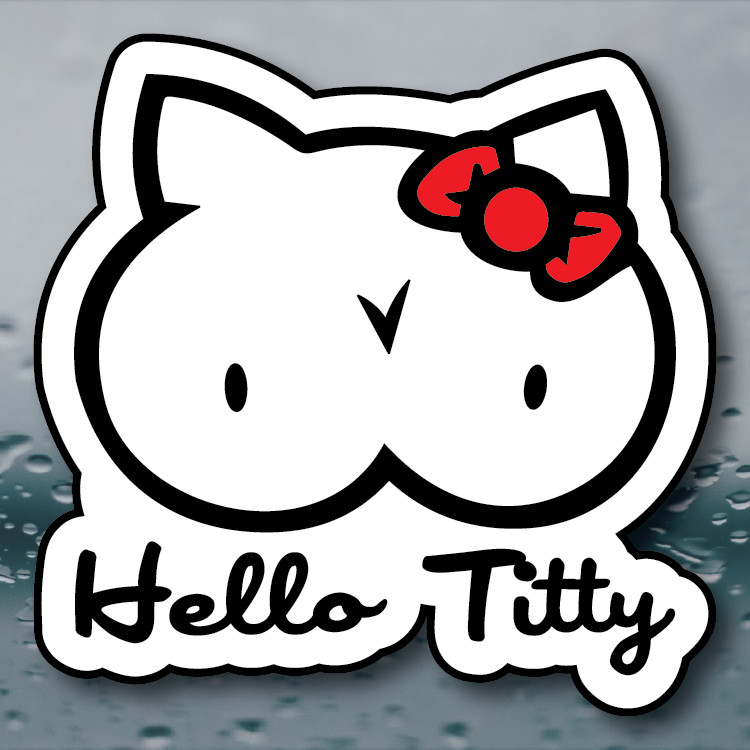 Hello Titty Hard Hat Helmet Tool Box Water Tumbler Cup Prank Sticker