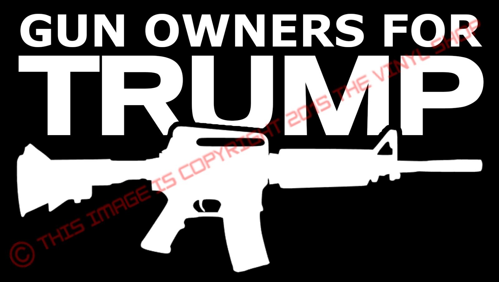 Gun Owners for Trump Donald Trump President 2016 Vinyl Decal Bumper Sticker AR15