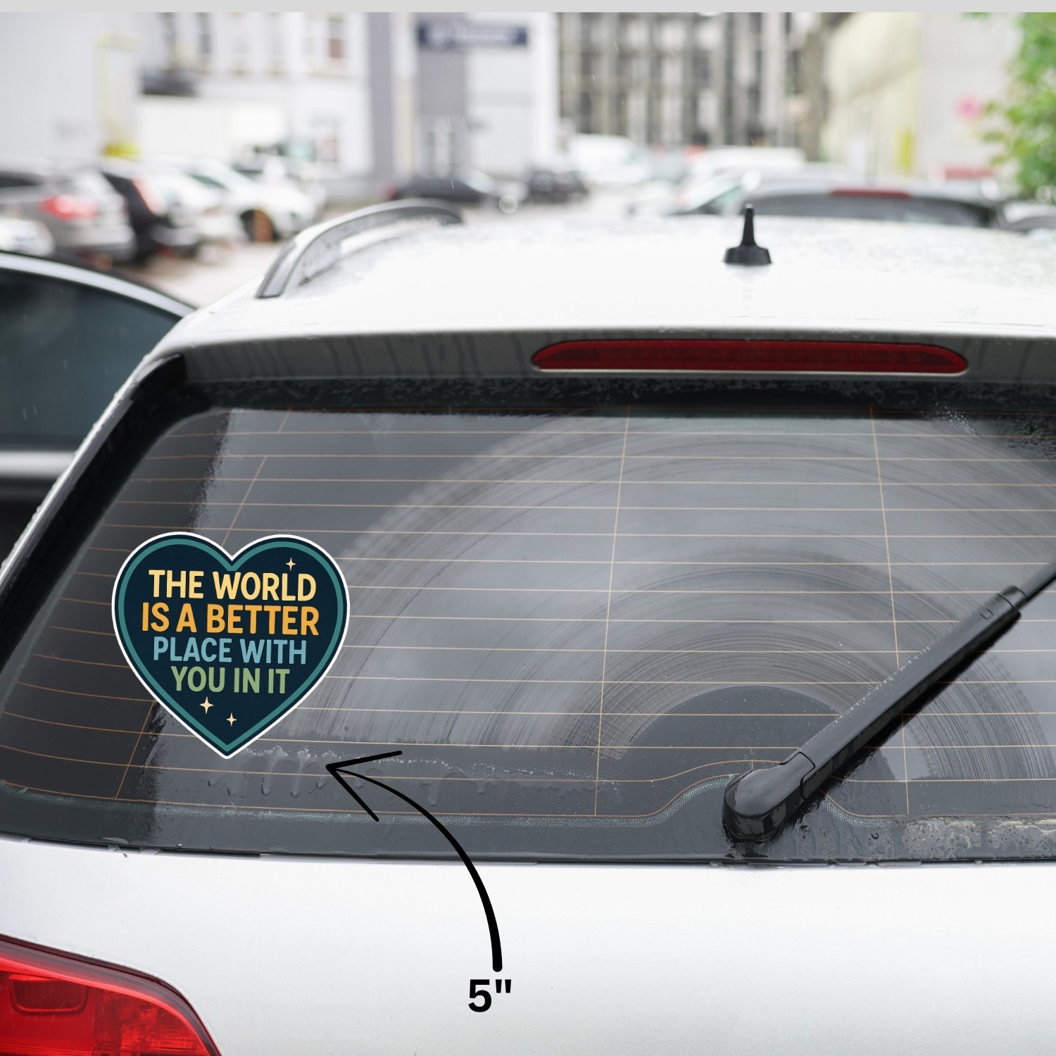 4PCS The World Is a Better Place With You In It Stickers