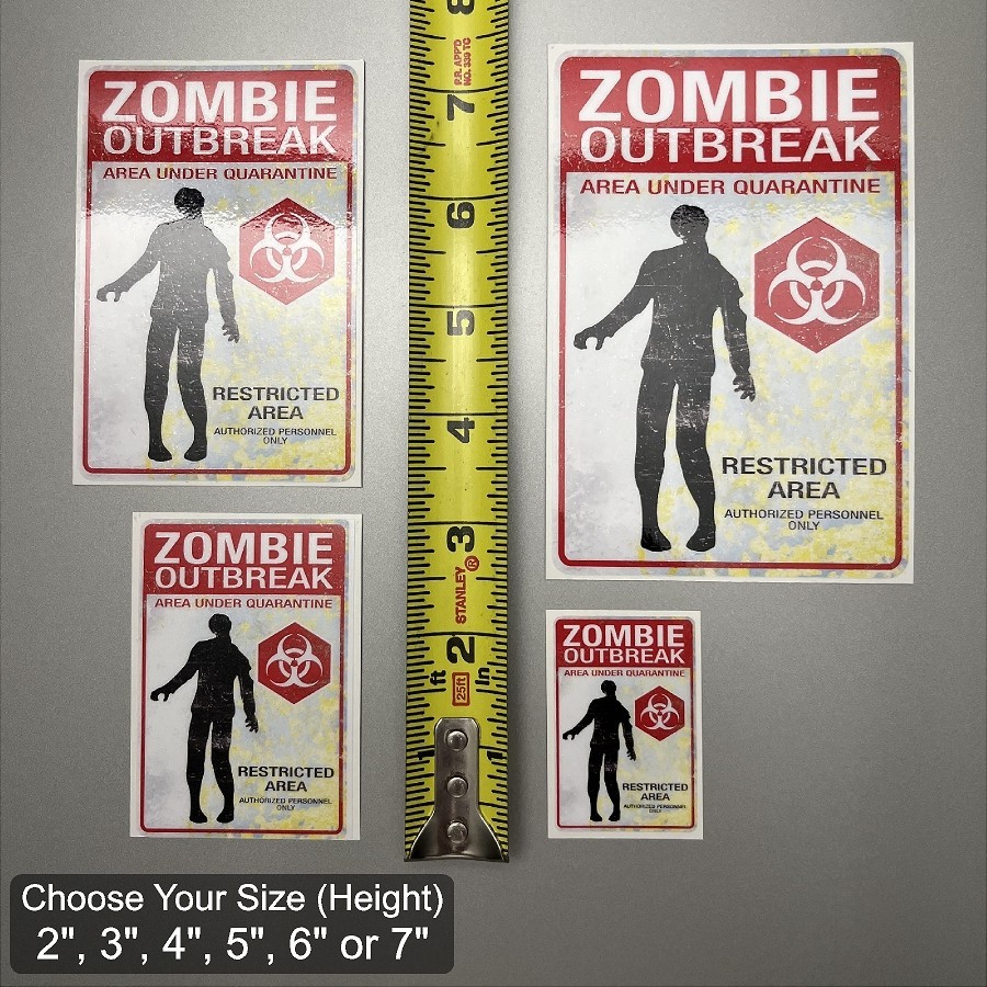 Zombie Outbreak Quarantine Laminated Stickers Choose Size 2" to 7" Tall