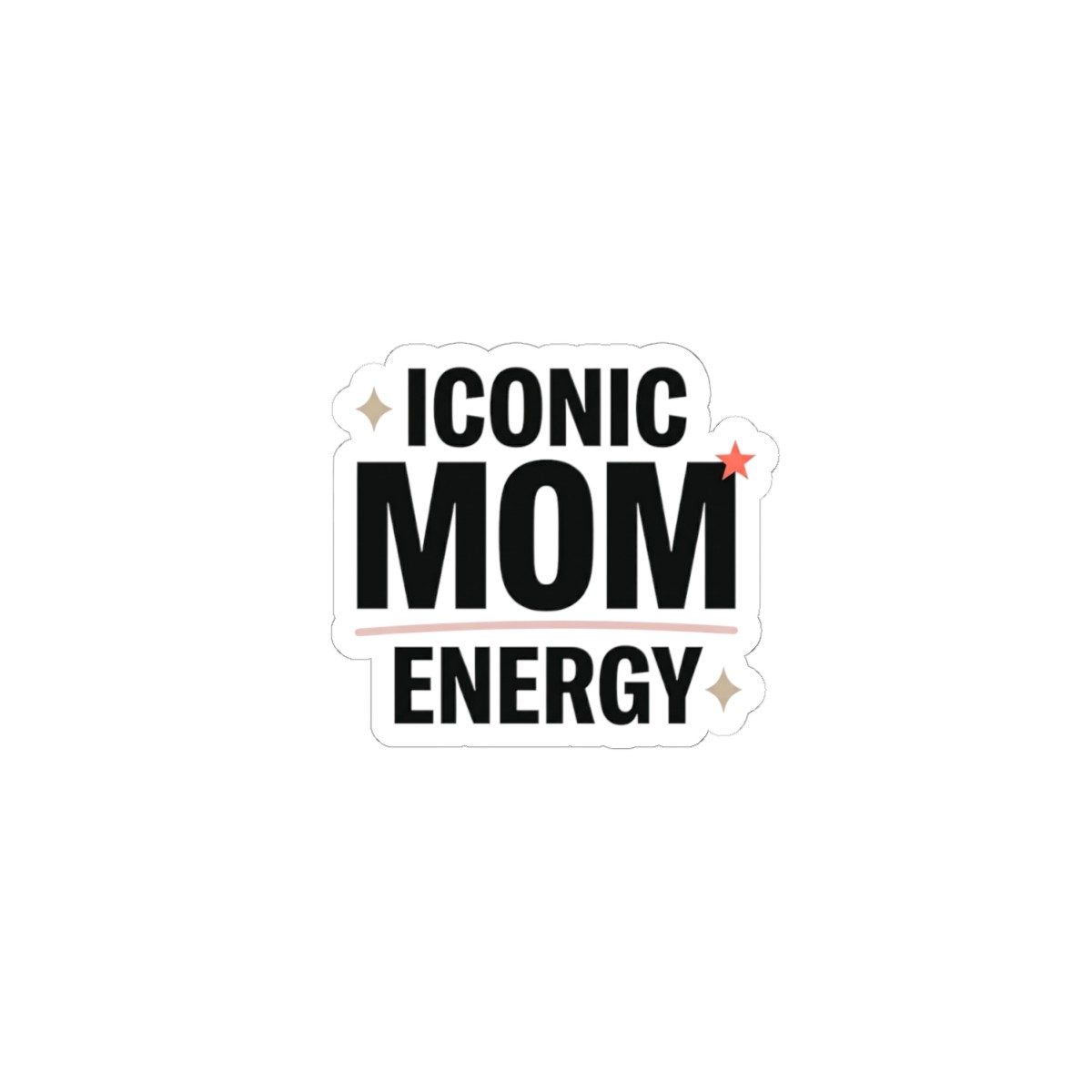 Iconic Mom Energy Sticker | mom life, streetwear mom