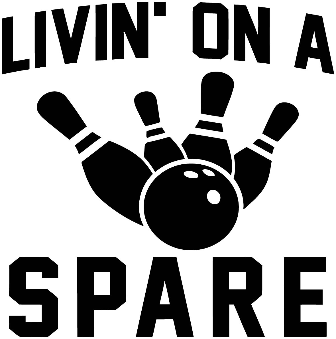 Strike Gold with 'Livin On A Spare' Bowling Decal Sticker – 6579