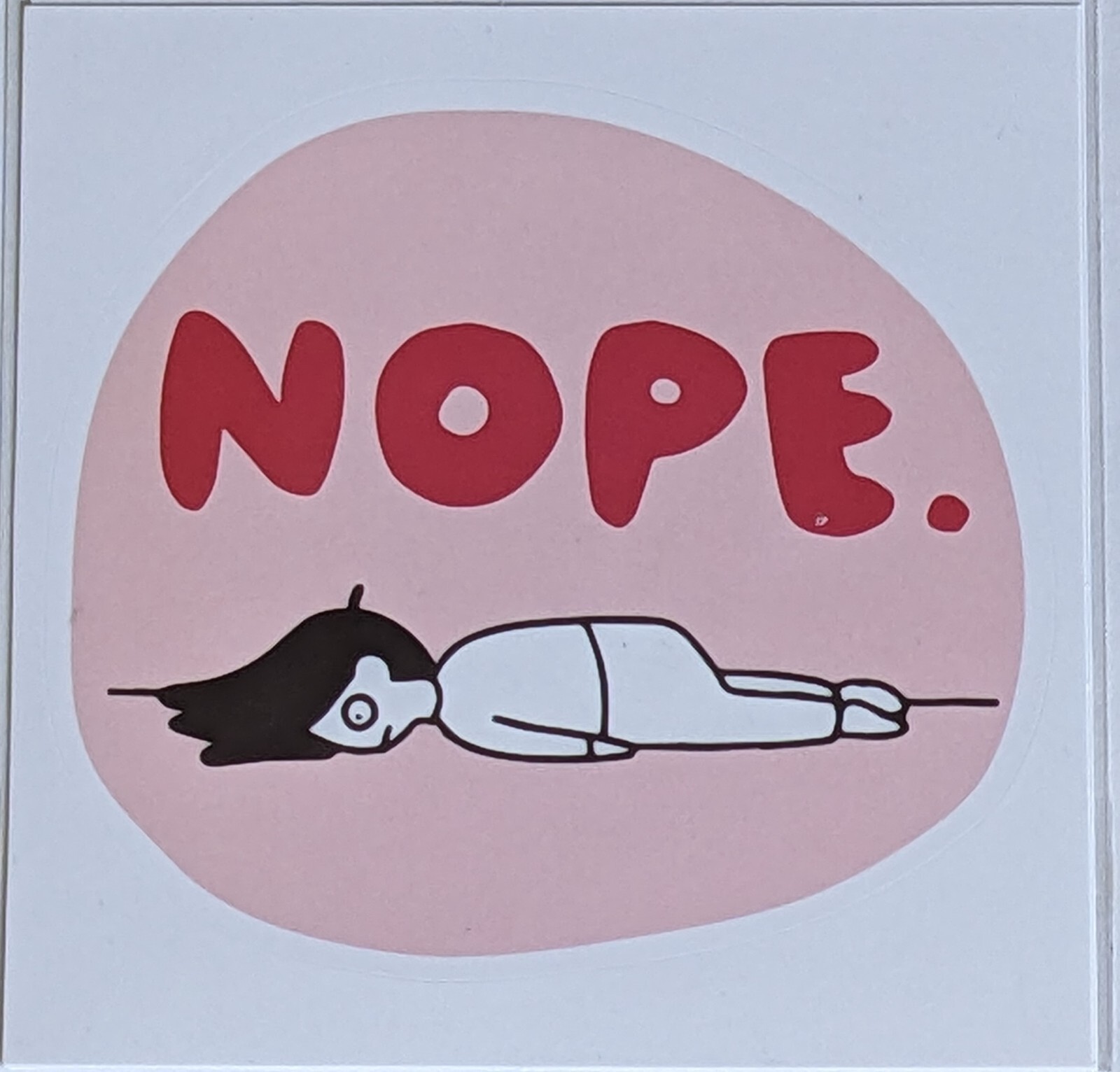 Vinyl Stickers Nope Person Lying on The Floor UV & Weather Resistant