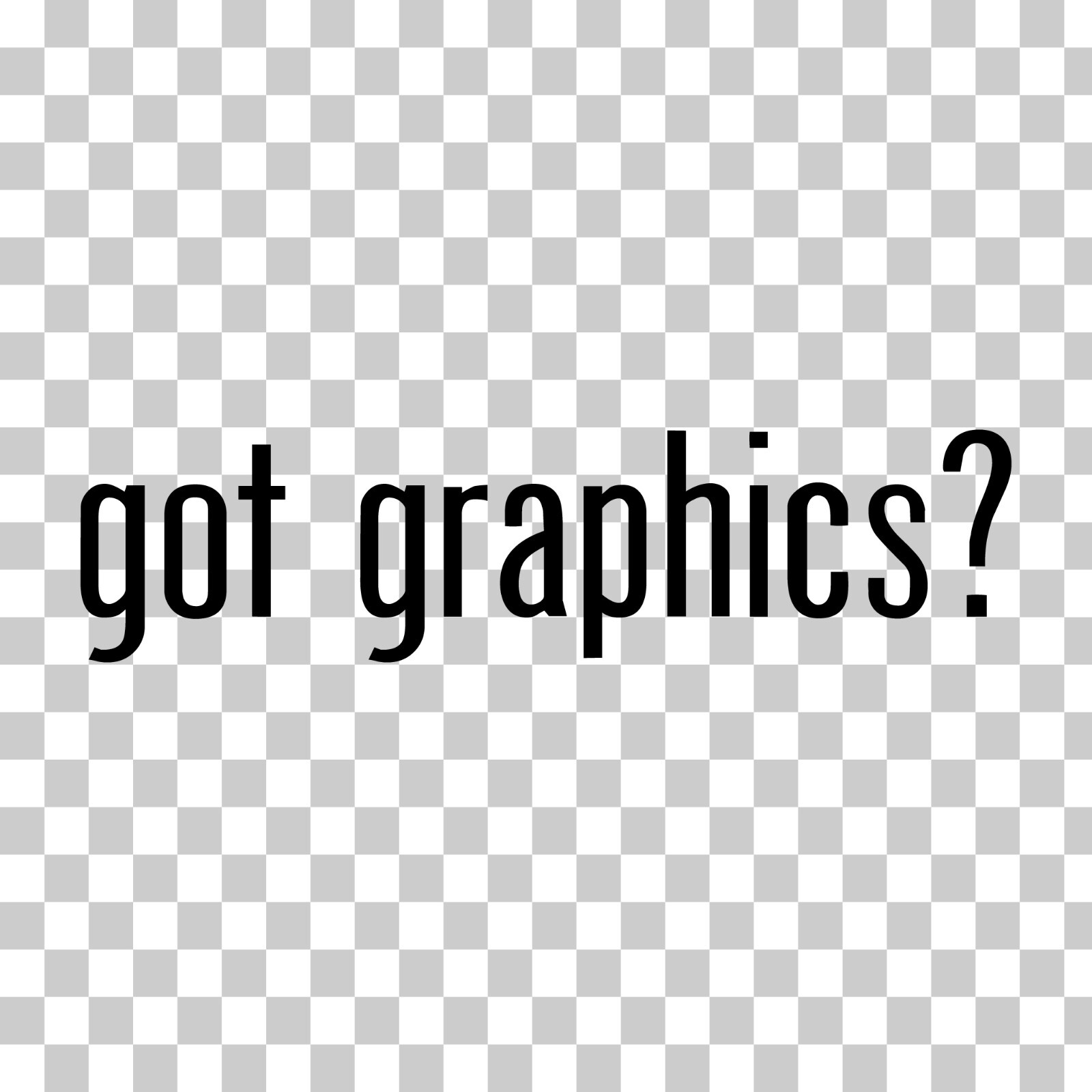 Got Graphics? Custom Vinyl Sticker Decal Design Art Computer GPU